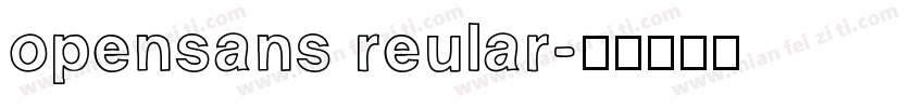 opensans reular字体转换